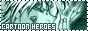 Cartoon Heroes